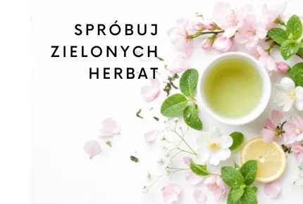 herbaty-zielone herbaty zielone